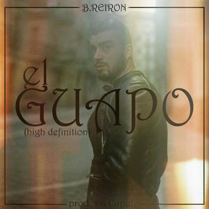 El Guapo (High Definition) (feat. Da Cupule)