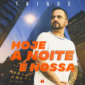 Hoje a Noite e Nossa