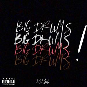 Big Drums! (Explicit)