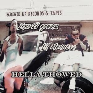 Hella Thowed (feat. Zone 28 Gramz) (Explicit)