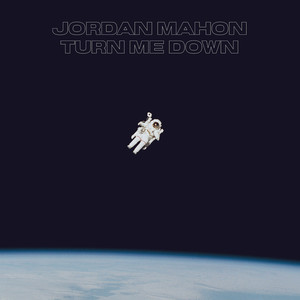 Turn Me Down (Explicit)