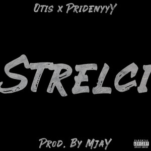 Strelci (Explicit)