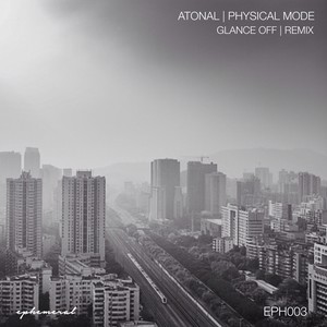 Physical Mode (Glance Off Remix)