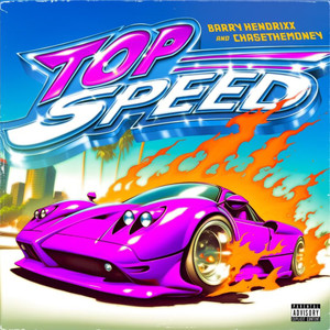 Top Speed (Remix) [Explicit]