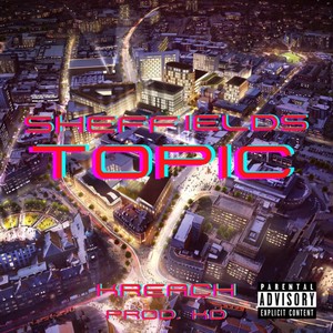 Sheffields Topic (Explicit)