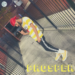 Prosper (Explicit)