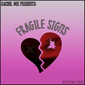 Fragile Signs