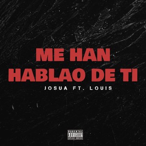 ME HAN HABLAO DE TI (Explicit)