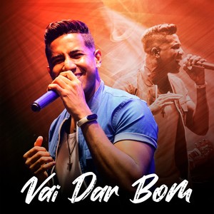 Vai Dar Bom (Explicit)