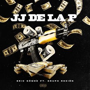 JJ De La P(feat. Grupo Recien)