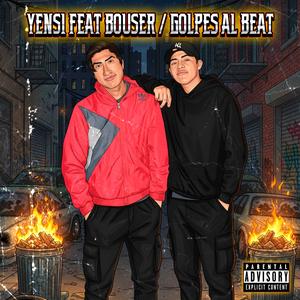 Golpes al beat (feat. Bouser) (Explicit)