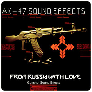 Ak-47 Sound Effects (From Russia with Love)(Gunshot Sound Effects)