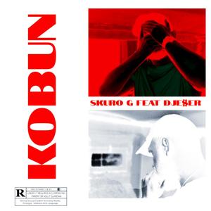 KOBUN (feat. DJE$ER) [Explicit]