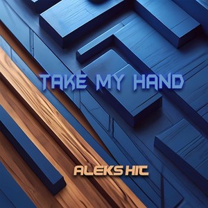 Take My Hand