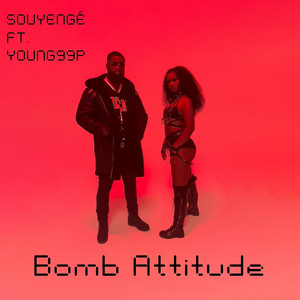 Bomb Attitude (Explicit)