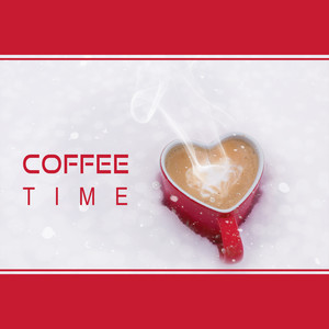 Coffee Time – Chill Out Music for Cafe, Background Music, Beautiful Calm Sounds, Sunset Chill Out, Porcelain, Freetown, Serenity Chill
