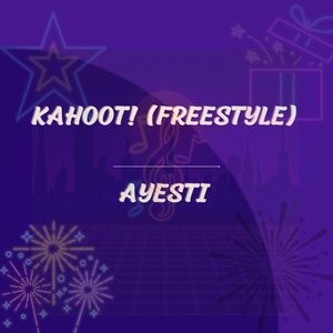 Kahoot! (Freestyle)