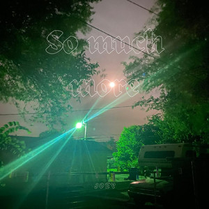 So Much More (Explicit)