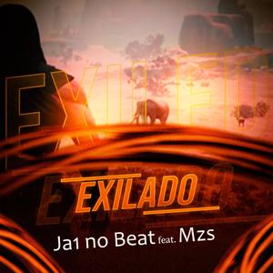 Exilado(feat. MZS) (Explicit)
