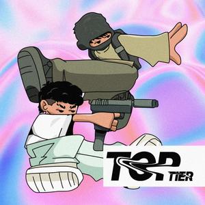 Top Tier (feat. iDrei) [Explicit]