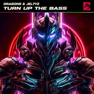 Turn Up The Bass