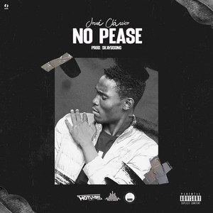 No Pease (Explicit)