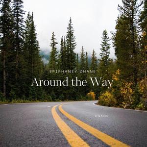 Around the Way (again) [Explicit]