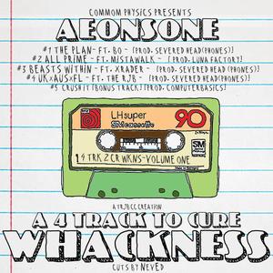 A 4 Track To Cure Whackness (Explicit)