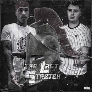 The Last Stretch (Explicit)