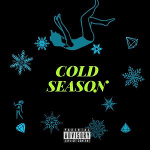 Cold Season (Explicit)