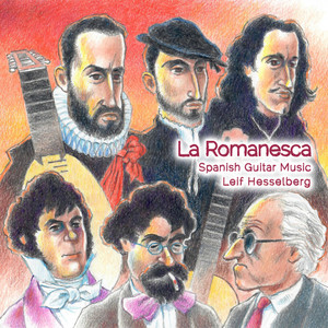 La Romanesca - Spanish Guitar Music