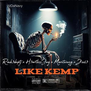 Like Kemp (feat. H3artlessjay, Marctweezy & Zee63) [Explicit]