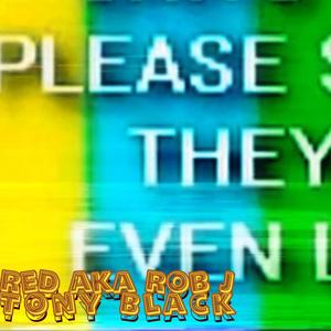 They don't even like me? (feat. Tony Black) (Explicit)