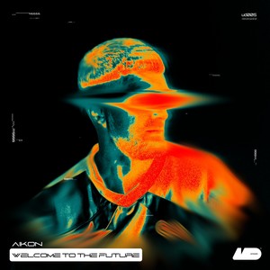 Welcome To The Future