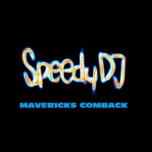 Mavericks comeback (Radio Version)