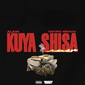 Kuya Shisa (feat. Ostro Bravo)