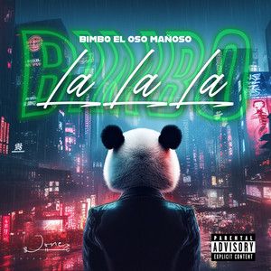 La La La (Explicit)