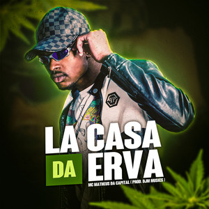 La Casa da Erva (Explicit)