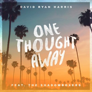 One Thought Away