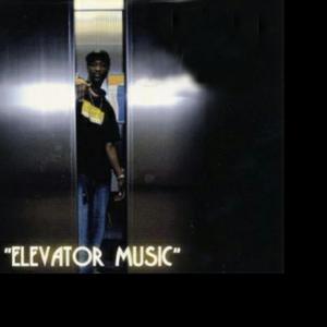 Elevator Music (Explicit)