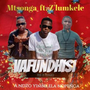 Vafundhisi (feat. Z'lumkele & Prod. by Youngkid) (Explicit)