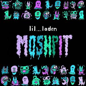 MOSHPIT(feat. RAVEN 030) (Explicit)