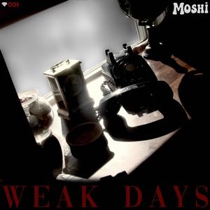 Weak Days (Explicit)