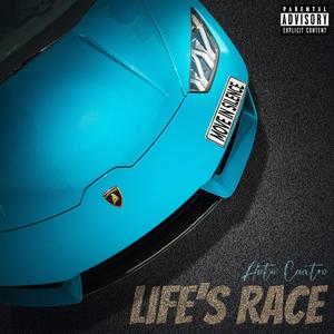 Life's Race (Explicit)