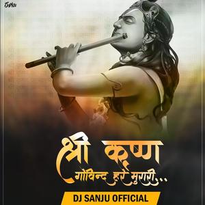 Shree Krishna Govind (Dj Sanju Edit)