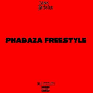 Phabaza Freestyle (Explicit)