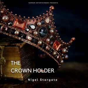 The Crown Holder (Explicit)