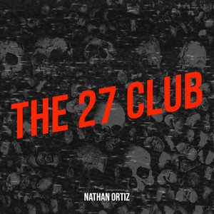 The 27 Club (Explicit)