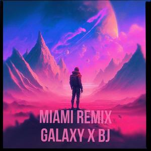 Miami (feat. BJ) [Remix] [Explicit]