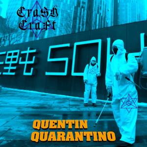 Quentin Quarentino (Explicit)